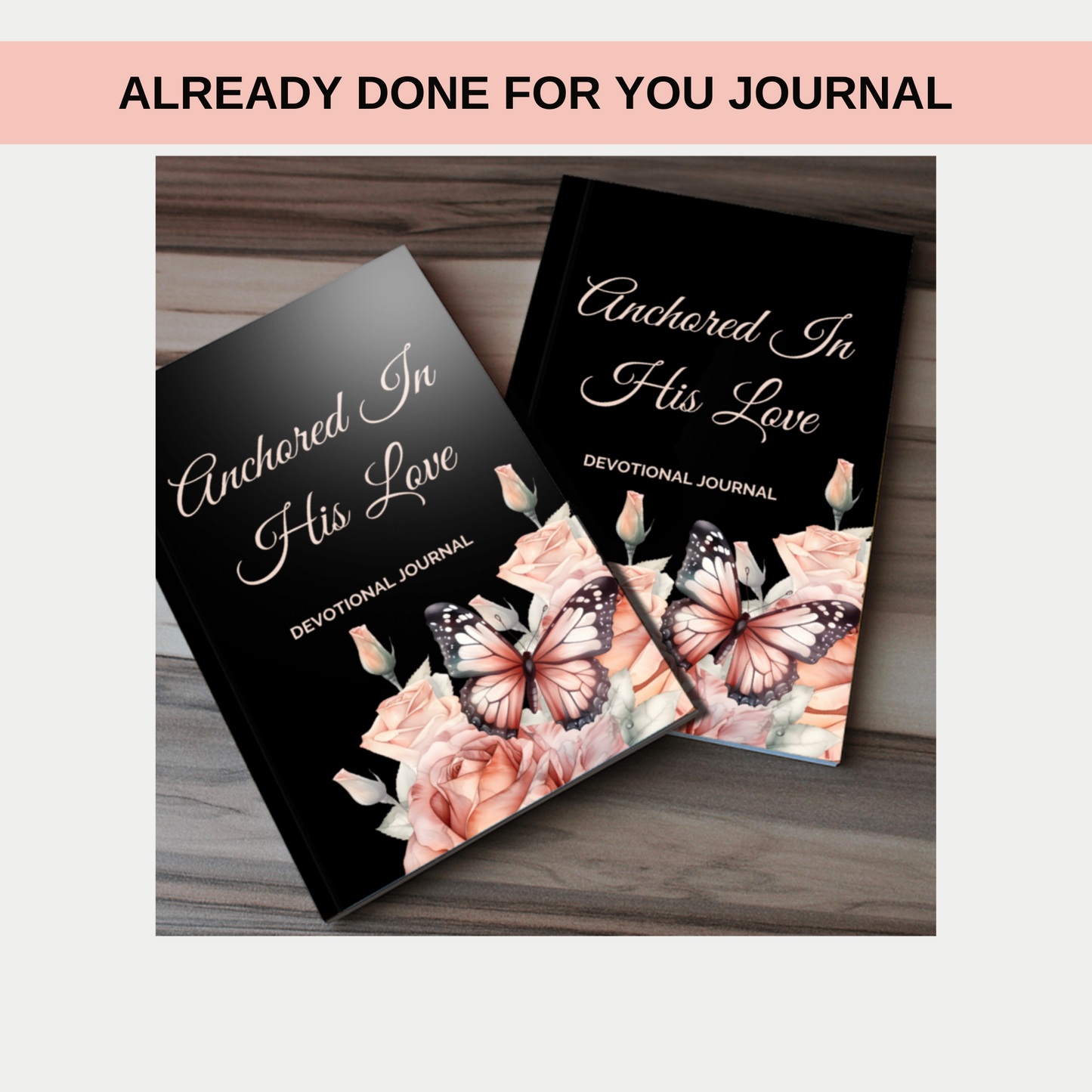 Anchored In His Love Devotional Journal