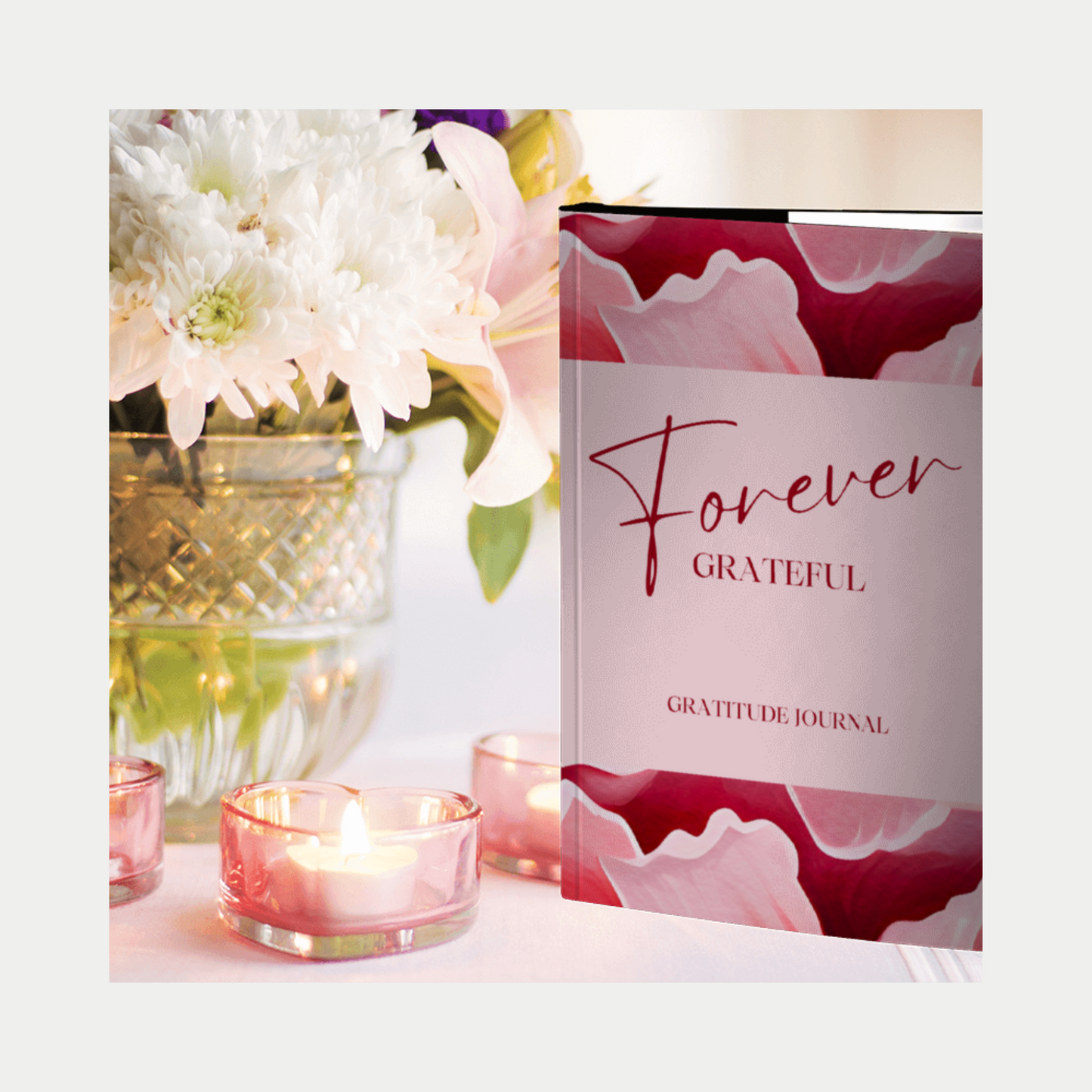 Forever Grateful Gratitude Journal